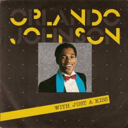 Orlando Johnson - With just a kiss