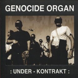 Genocide Organ - Under-Kontrakt