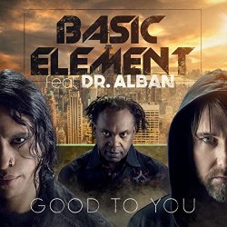 Basic Element feat Dr Alban - Good to You (Radio Version)