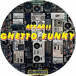 Attarii - Ghetto Funky