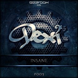 Dexi - Insane