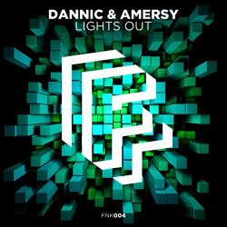 Dannic And Amersy - Lights Out