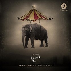 High Performance - Believe In Me EP