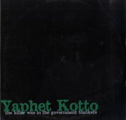 Yaphet Kotto - The Killer Was In The Government Blankets