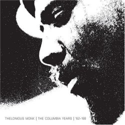 Thelonious Monk - The Columbia Years: '62-'68 by Monk, Thelonious (2001-06-19?