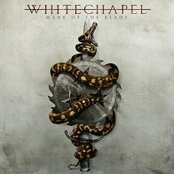 Whitechapel - Mark of the Blade