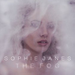 Sophie Janes - The Fog