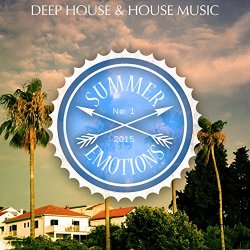 Various Artists - Summer Emotions, Vol. 1 (Mix Of Finest Summer Anthems)