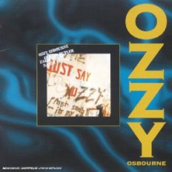 Ozzy Osbourne - Just Say Ozzy - 6 Titres