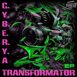 C.Y.B.E.R.Y.A - Transformator Ep