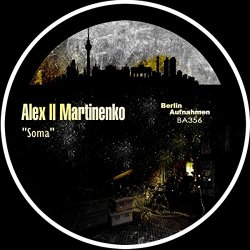 Alex Ll Martinenko - Soma