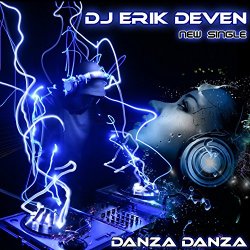 Dj Erik Deven - Danza Danza (Radio Edit)