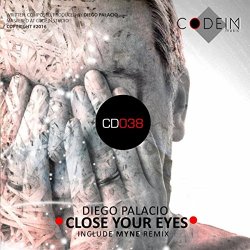 Dj Diego Palacio - Close Your Eyes