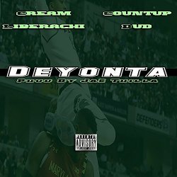 Cream Liberachi - Deyonta (feat. Countup Bud) [Explicit]