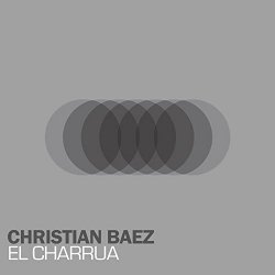 Christian Baez - El Charrua