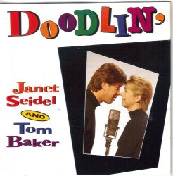 Janet Seidel & Tom Baker - Doodlin'