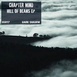 Chapter Mind - Hill Of Beans EP