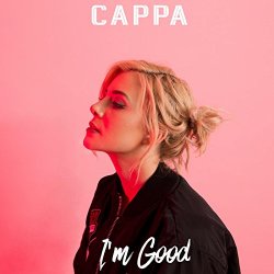 Cappa - I'm Good