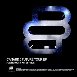 Canard - Future Tour Ep