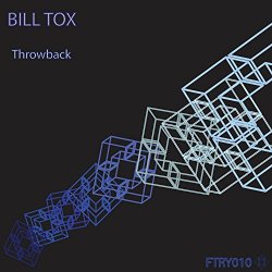 Bill Tox - Throwback