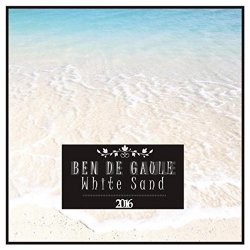 Ben De Gaule - White Sand (Original Mix)