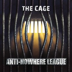 Anti Nowhere League                              ::: ::: - The Cage