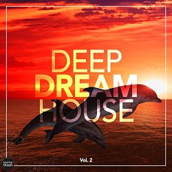 Various Artists - Deep Dream House, Vol. 2