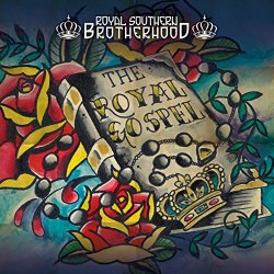 Royal 2016 Southern Brotherhood - The Royal Gospel