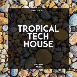 Various Artists - Tropical Tech House