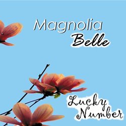 Magnolia Belle - Lucky Number