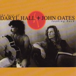   - Looking Back: the Best of Daryl Hall and John Oates [CASSETTE]