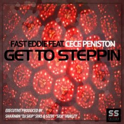 Fast Eddie and Cece Peniston - Get To Steppin