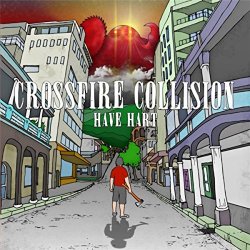 Crossfire Collision - Have Hart