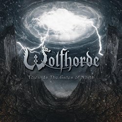 Wolfhorde - Towards the Gate of North