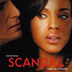   - Songs From Scandal: Music For Gladiators