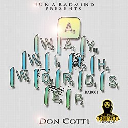Don Cotti - A Way With Words