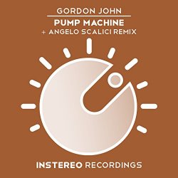 Gordon John - Pump Machine (Original Mix)