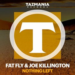 Fatfly and Joe Killington - Nothing Left