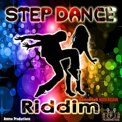 Step Dance Riddim [Explicit]