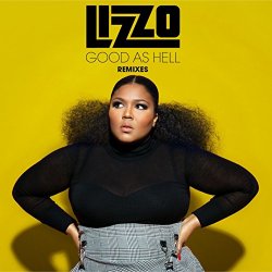 Lizzo - Good As Hell (Remixes) [Explicit]