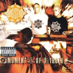 Gang Starr - Moment Of Truth [Explicit]
