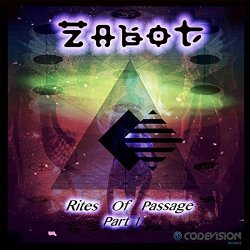 Zabot - Zabot - Rites Of Passage (Part 1)