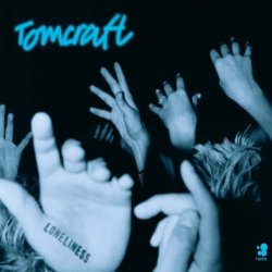 Tomcraft - Loneliness (Radio Cut)
