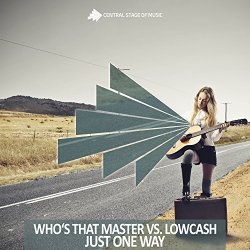 Who's that Master vs. Lowcash - Just One Way