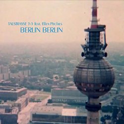 Talstrasse 3 - Berlin Berlin (Extended Mix)