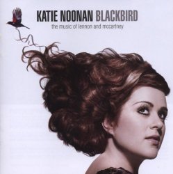 Katie Noonan - Blackbird:Lennon & Mccartney