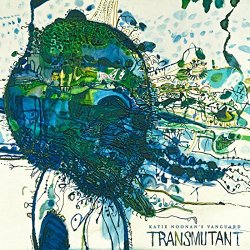 Katie Noonan's Vanguard - Transmutant