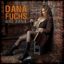 Dana Fuchs - Bliss Avenue