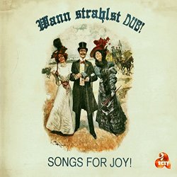 Songs for Joy - Wann strahlst Dub
