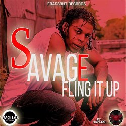 Savage - Fling It Up